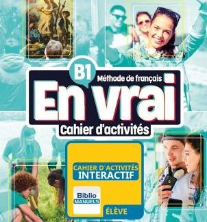 EN VRAI B1 CAHIER (+ AUDIO EN LIGNE)