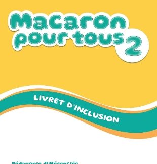 MACARON 2 LIVRET D'INCLUSION