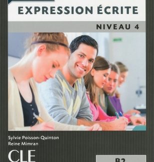 EXPRESSION ECRITE 4 B2 METHODE 2ND ED