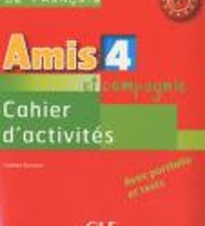 AMIS ET COMPAGNIE 4 B1 CAHIER (+ AUDIO CD)