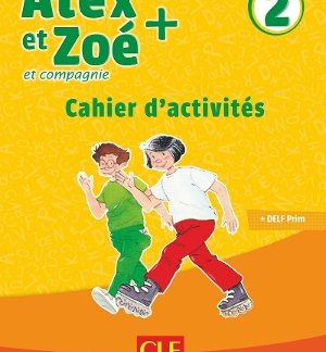 ALEX ET ZOE 2 + CAHIER N/E