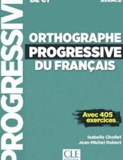 ORTHOGRAPHE PROGRESSIVE DU FRANCAIS AVANCE