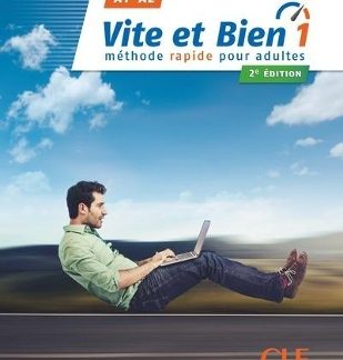 VITE ET BIEN 1 A1 + A2 METHODE (+ CD) 2ND ED