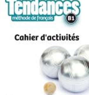 TENDANCES B1 CAHIER