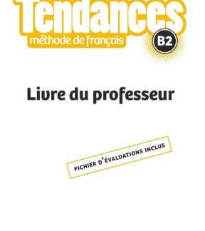 TENDANCES B2 PROFESSEUR
