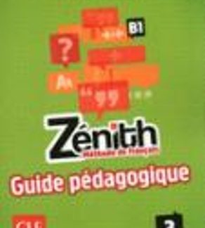ZENITH 3 B1 GUIDE PEDAGOGIQUE