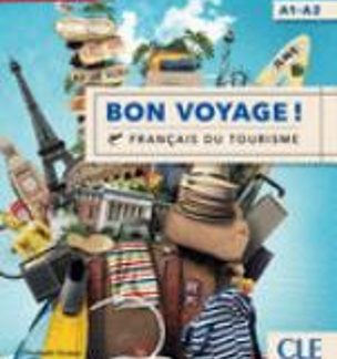 BON VOYAGE! FRANCAIS DU TOURISME A1-A2 METHODE (+ DVD)