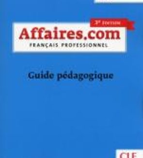 AFFAIRES.COM AVANCE B2 + C1 PROFESSEUR 3RD ED