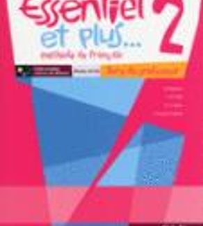 ESSENTIEL ET PLUS 2 GUIDE PEDAGOGIQUE