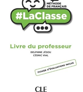 #LA CLASSE B1 GUIDE PEDAGOGIQUE