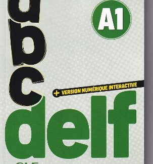 ABC DELF A1 (+ VERSION NUMÉRIQUE) 3RD ED