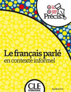 LE FRANCAIS PARLE A2