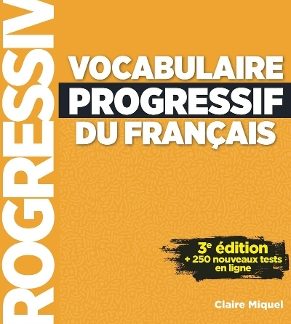 VOCABULAIRE PROGRESSIF DU FRANCAIS DEBUTANT (+ APPLI) 3RD ED