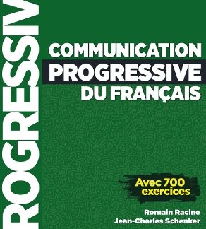 COMMUNICATION PROGRESSIVE DU FRANCAIS PERFECTIONNEMENT METHODE 2ND ED