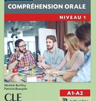 COMPREHENSION ORALE 1 A1 + A2 N/E
