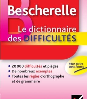 BESCHERELLE LE DICTIONNAIRE DES DIFFICULTES HC