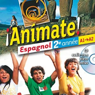 ANIMATE ESPAGNOL (+ CD) 2ND ED