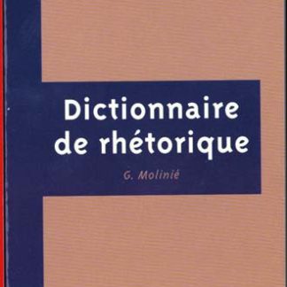DICTIONNAIRE DE RHETORIQUE PB A FORMAT