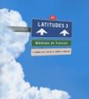 LATITUDES 3 B1 METHODE (+ CD)