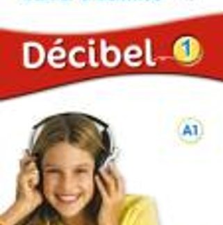 DECIBEL 1 A1 CAHIER (+ CD)