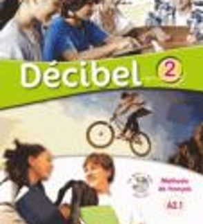 DECIBEL 2 A2.1 METHODE (+ CD + DVD)