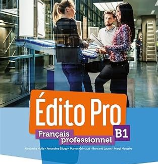 EDITO PRO B1 PROFESSEUR