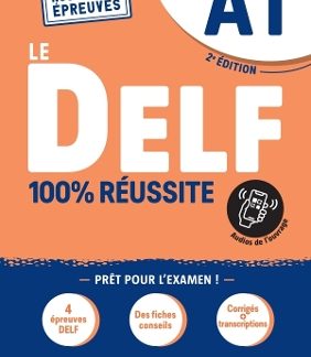 LE DELF 100% REUSSITE A1 (+DIDIERFLE.APP)