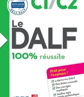 LE DALF 100% REUSSITE C1/C2 (+ DIDIERFLE.APP)
