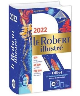 LE ROBERT ILLUSTRE ET SON DICTIONNAIRE EN LIGNE 2022