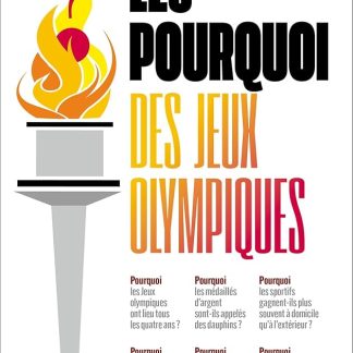 LES POURQUOI DES JEUX OLYMPIQUES !