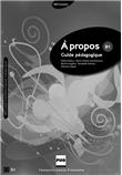 A PROPOS B1 GUIDE PEDAGOGIQUE