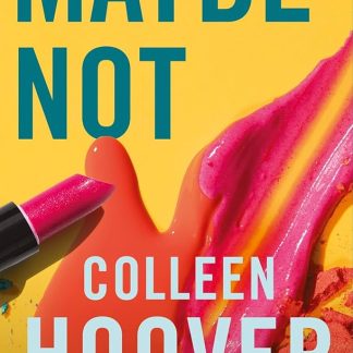 MAYBE NOT - EN FRANÇAIS
