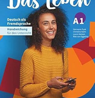 DAS LEBEN A1 HANDREICHUNGEN FUR DEN UNTERRICHT