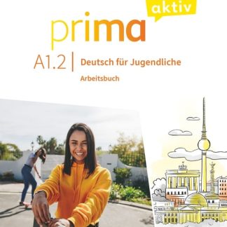 PRIMA AKTIV A1.2 ARBEITSBUCH