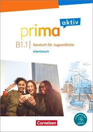 PRIMA AKTIV B1.1 ARBEITSBUCH