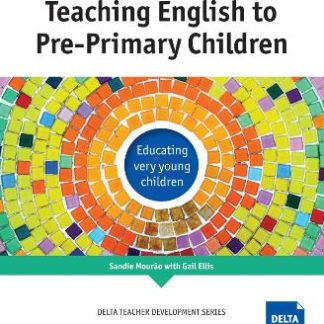 TEACHING ENGLISH TO PRE-PRIMARY CHILDREN