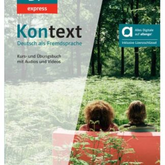 KONTEXT EXPRESS B1+ KURS - UND ÜBUNGSBUCH HYBRIDE AUSGABE ALLANGO