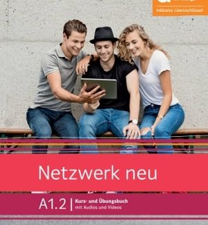 NETZWERK A1.2 KURS - UND ÜBUNGSBUCH HYBRIDE AUSGABE