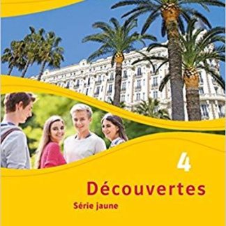 DÉCOUVERTES 4 SÉRIE JAUNE, SCHÜLERBUCH