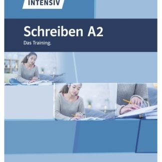 DEUTSCH INTENSIV SCHREIBEN A2