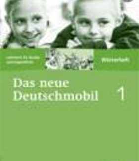 DAS NEUE DEUTSCHMOBIL 1 A1 WOERTERHEFT