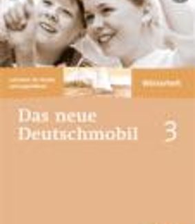 DAS NEUE DEUTSCHMOBIL 3 B1 WOERTERHEFT