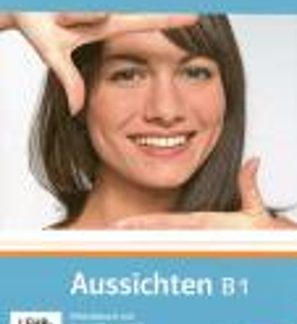 AUSSICHTEN 3 B1 ARBEITSBUCH (+ CD + DVD)