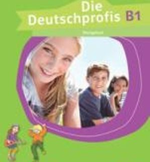 DIE DEUTSCHPROFIS B1 UEBUNGSBUCH ΓΕΡΜΑΝΙΚΗ ΕΚΔΟΣΗ