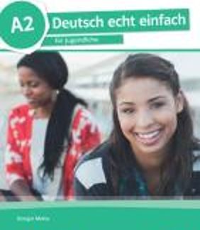 DEUTSCH ECHT EINFACH A2 ÜBUNGSBUCH