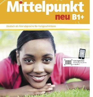 MITTELPUNKT NEU B1+ KURSBUCH & ARBEITSBUCH (+ CD)