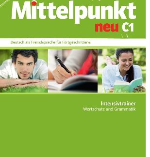 MITTELPUNKT NEU C1 INTESIVTRAINER