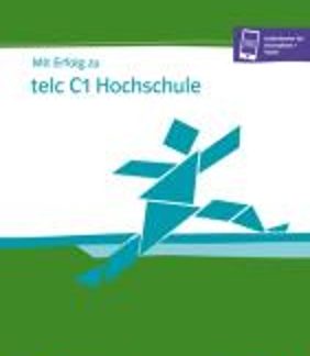 MIT ERFOLG ZU TELC C1 HOCHSCHULE UEBUNGSBUCH