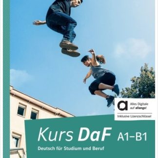KURS DAF A1 - B1 KURSBUCH HYBRIDE AUSGABE