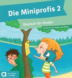 DIE MINIPROFIS 2 KURSBUCH (+AUDIOS UND VIDEOS)HYBRIDE AUSGABE ALLANGO